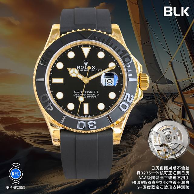 最新Blk升级！默认C原厂最新包装出货！劳力士 Rolex B33 游艇名仕型40系列， ①独家定制3235一体机机芯 机心整个对版刻字 ，动能储存高达72小时
